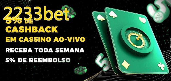 Promoções do cassino ao Vivo 2233bet